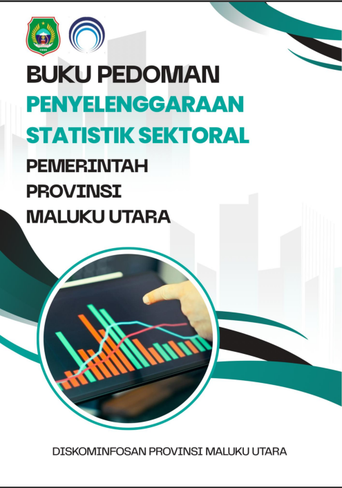 BUKU PEDOMAN PENYELENGGARAAN STATISTIK SEKTORAL PEMERINTAH PROVINSI MALUKU UTARA